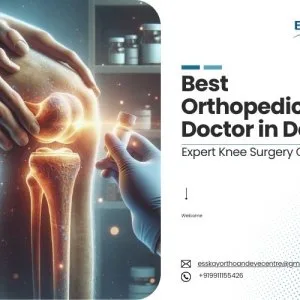 Best orthopedic doctor in delhi | expert knee surgery care
