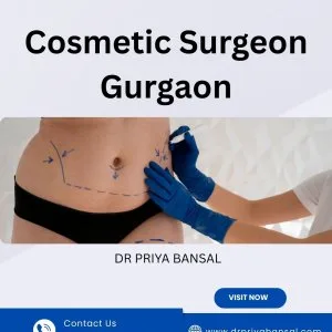 Trusted cosmetic surgeon in gurgaon – dr priya bansal