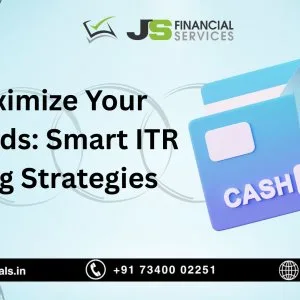 Maximize your refunds: smart itr filing strategies for 2025
