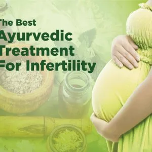 Natural hope for parenthood with ayurvedic infertility treatment