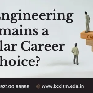 Why engineering remains a popular career choice?