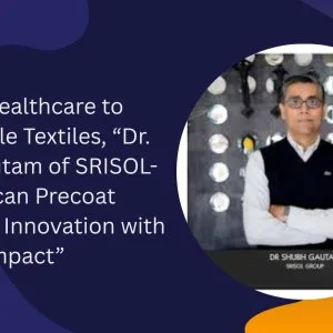 From healthcare to sustainable textiles, “dr shubh gautam of sr
