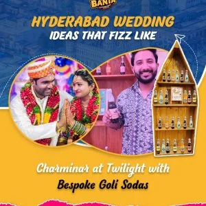7 hyderabad wedding ideas: custom banta sodas, nizami themes & d