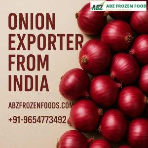 Flavor, freshness, and faith – premium onion exporter from india