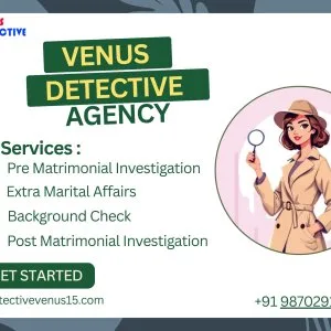 Venus detective agency in delhi
