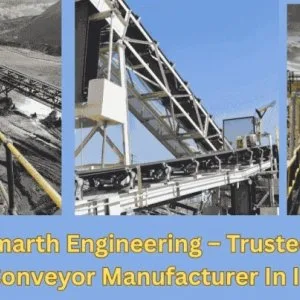 Samarth engineering – your trusted partner for belt conveyor sys