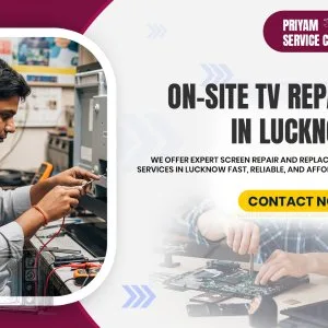 Priyam service centre – the trusted tv service center lucknow