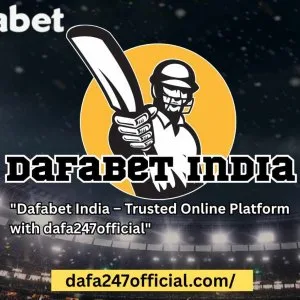  dafabet india – trusted online platform with dafa247official 