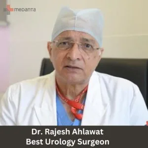 Best urology surgeon medanta hospital delhi