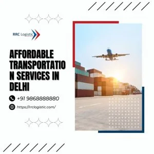 Affordable transportation services in delhi – call +91 986888888