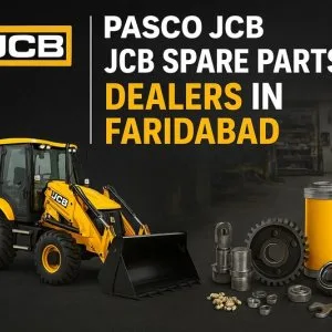 Respected jcb spare parts dealers in faridabad