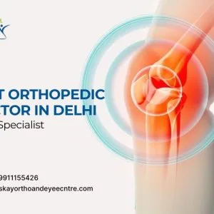 Best orthopedic doctor in delhi | bone specialist