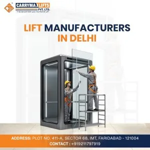 Lift manufacturers in delhi