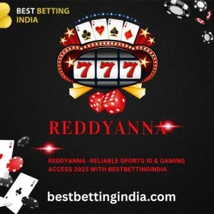 Reddyanna -reliable sports id & gaming access 2025 with bestbett