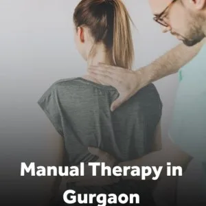 Manual physiotherapy treatment in gurgaon – relieve pain natural