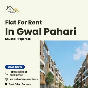 Flat for rent in gwal pahari gurgaon by khushal properties