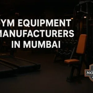 Top gym equipment manufacturers in mumbai