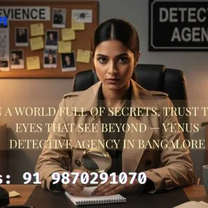 Best private detective agency in bangalore – venus detective