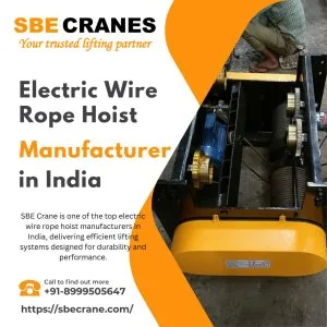 Electric wire rope hoist manufacturer in india – sbe crane