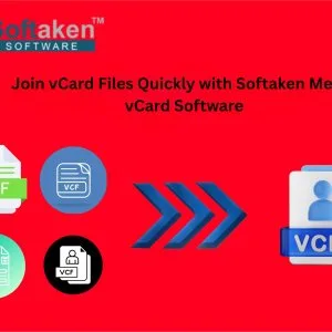 Join vcard files quickly with softaken merge vcard software