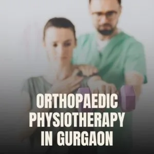 Professional ortho physiotherapy services near you in gurgaon