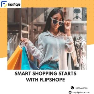 Smart shopping starts with flipshope