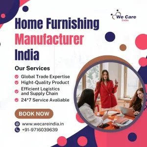 Home furnishing manufacturer india