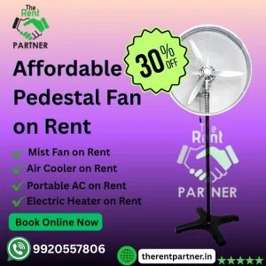 Affordable pedestal fan on rent | book online now