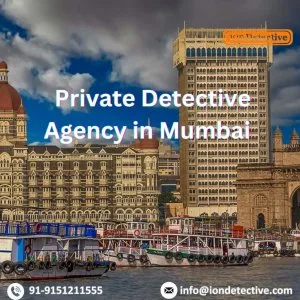 Trusted private investigator in mumbai - ion detective