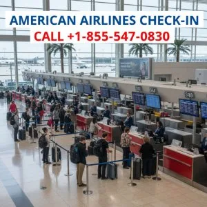 American airlines check-in | call +1-855-547-0830