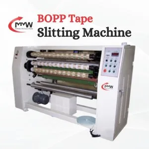 Bopp tape slitting machine - mohindra mechanical works
