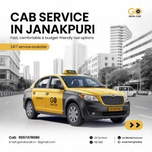 Cab service in janakpuri – 24/7 reliable & affordable cabs