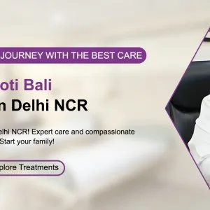 Best infertility treatment centre in delhi ncr – dr jyoti bali