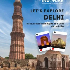 Things to do in delhi with indohike tour packages