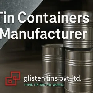 Trusted tin containers manufacturers in india