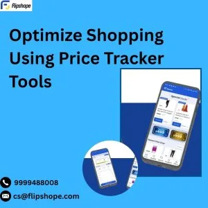 Optimize shopping using price tracker tools