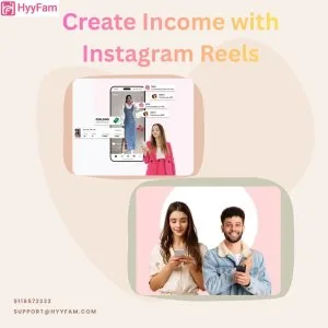Create income with instagram reels