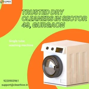 Trusted dry cleaners in sector 49, gurgaon