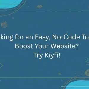 Looking for an easy, no-code tool to boost your website? — try k