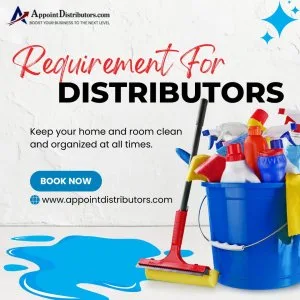 Home care & cleaning products distributors & suppliers required