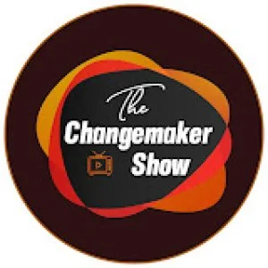 Watch the changemaker show | motivation, leadership & real stori