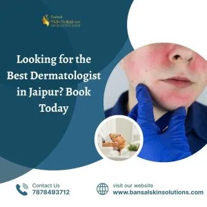 Looking for the best dermatologist in jaipur? book today