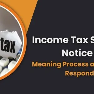 Income tax scrutiny notice – meaning & how to respond