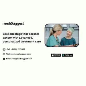 Best oncologist for adrenal cancer hitec city