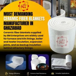 Most trusted ceramic fiber blankets suppliers in ghaziabad
