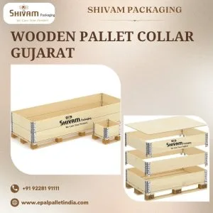 Premium wooden pallet collar manufacturer & supplier in ahmedaba