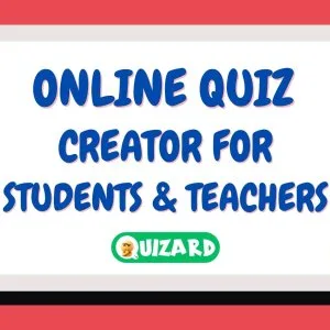 Online quiz creator for students and teachers