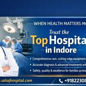 Top hospital in indore – sahaj hospital