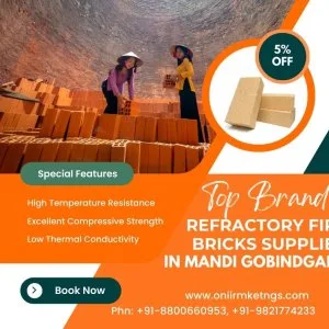 Top brand refractory fire bricks supplier in mandi gobindgarh