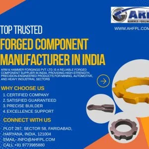 Top trusted forged component manufacturer in india
